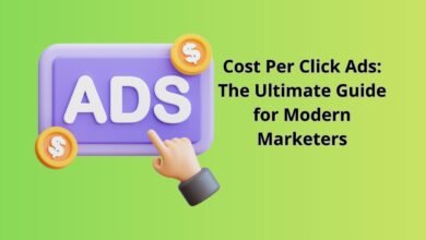 Cost Per Click Ads: The Ultimate Guide for Modern Marketers 11 Cost Per Click Ads: The Ultimate Guide for Modern Marketers