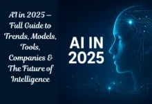 AI in 2025 — Full Guide to Trends, Models, Tools, Companies & The Future of Intelligence 16 AI in 2025 — Full Guide to Trends, Models, Tools, Companies & The Future of Intelligence