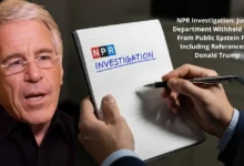 NPR Investigation: Justice Department Withheld Pages From Public Epstein Files, Including References to Donald Trump 2 NPR Investigation: Justice Department Withheld Pages From Public Epstein Files, Including References to Donald Trump