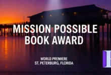 The Mission Possible Book Award Documentary World Premiere in St. Petersburg, Florida 6 The Mission Possible Book Award Documentary World Premiere in St. Petersburg, Florida