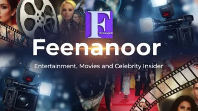 What is Feenanoor? Entertainment, Movies, and Celebrity Insider 11 What is Feenanoor? Entertainment, Movies, and Celebrity Insider