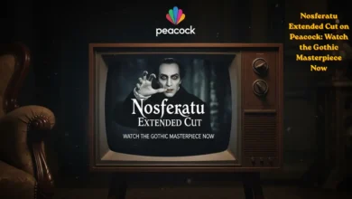 Nosferatu Extended Cut on Peacock: Watch the Gothic Masterpiece Now