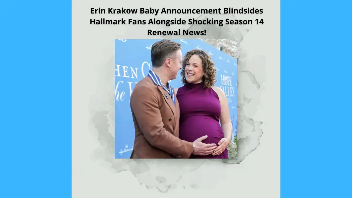 Erin Krakow Baby Announcement Blindsides Hallmark Fans Alongside Shocking Season 14 Renewal News!